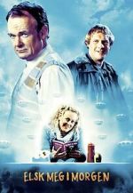 Watch Love Me Tomorrow Fmovies