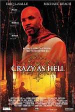 Watch Crazy as Hell Fmovies
