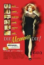 Watch Die, Mommie, Die! Fmovies