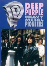 Watch Deep Purple: Heavy Metal Pioneers Fmovies
