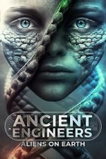 Watch Ancient Engineers: Aliens on Earth Fmovies