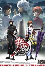Watch Gintama the Movie: The Final Chapter - Be Forever Yorozuya Fmovies