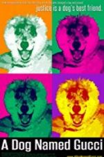 Watch A Dog Named Gucci Fmovies