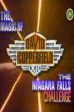 Watch The Magic of David Copperfield XII The Niagara Falls Challenge Fmovies