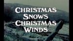 Watch Christmas Snows, Christmas Winds (Short 1978) Fmovies
