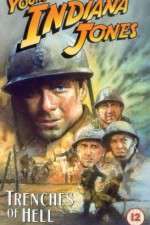 Watch The Adventures of Young Indiana Jones: Trenches of Hell Fmovies