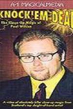 Watch Knock Em Dead - The Close-Up Magic of Paul Wilson Fmovies
