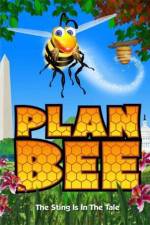 Watch Plan Bee Fmovies