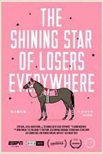 Watch The Shining Star of Losers Everywhere Fmovies