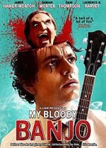 Watch My Bloody Banjo Fmovies