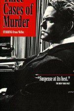 Watch Three Cases of Murder Fmovies