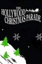 Watch 88th Annual Hollywood Christmas Parade Fmovies