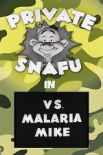 Watch Private Snafu vs. Malaria Mike (Short 1944) Fmovies