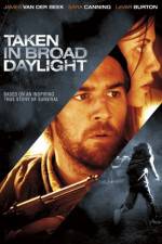 Watch Taken in Broad Daylight Fmovies