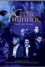 Watch Celtic Thunder: Take Me Home Fmovies