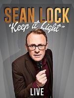 Watch Sean Lock: Keep It Light - Live Fmovies