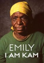Watch Emily: I Am Kam Fmovies