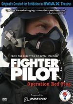 Watch Fighter Pilot: Operation Red Flag Fmovies