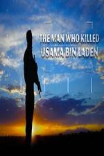 Watch The Man Who Killed Usama bin Laden Fmovies