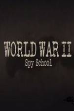 Watch World War II Spy School Fmovies