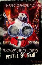 Watch Down the Chimney with a Shotgun Fmovies