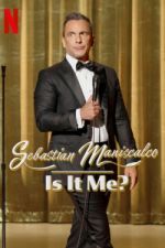 Watch Sebastian Maniscalco: Is It Me? Fmovies