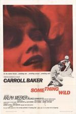 Watch Something Wild Fmovies
