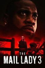 Watch The Mail Lady 3 Fmovies