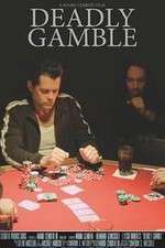 Watch Deadly Gamble Fmovies