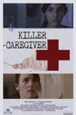 Watch Killer Caregiver Fmovies
