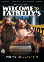 Watch Welcome to Fatbellys Fmovies