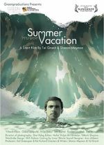 Watch Summer Vacation (Short 2012) Fmovies