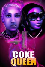 Watch Coke Queen Fmovies