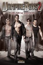 Watch Vampire Boys 2 The New Brood Fmovies