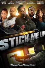 Watch Stick Me Up Fmovies