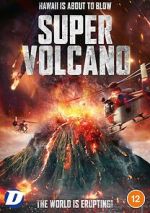 Watch Super Volcano Fmovies