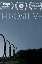 Watch H Positive Fmovies