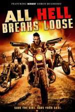Watch All Hell Breaks Loose Fmovies