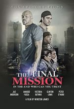 Watch The Final Mission Fmovies