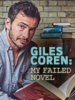 Watch Giles Coren: My Failed Novel Fmovies