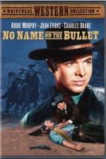 Watch No Name on the Bullet Fmovies