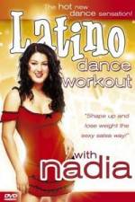 Watch Latino Dance Workout with Nadia Fmovies