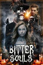 Watch Bitter Souls Fmovies