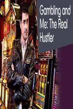 Watch Gambling Addiction and Me The Real Hustler Fmovies