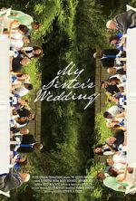 Watch My Sister\'s Wedding Fmovies