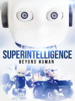 Watch Superintelligence: Beyond Human Fmovies