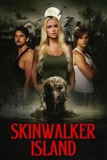 Watch Skinwalker Island Fmovies