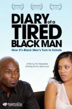 Watch Diary of a Tired Black Man Fmovies