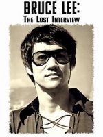 Watch Bruce Lee: The Lost Interview Fmovies