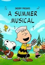 Watch Snoopy Presents: A Summer Musical Fmovies